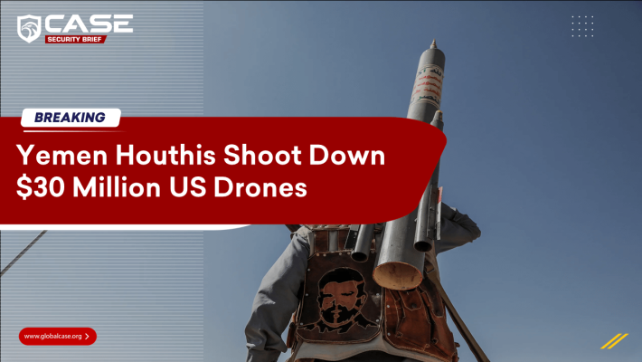 Yemen Houthis Shoot Down $30 Million US Drones