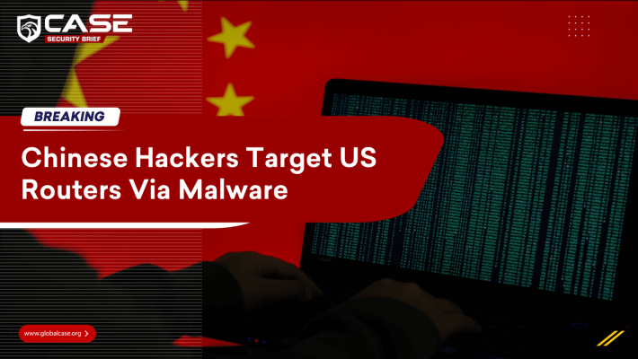Chinese Hackers Target US Routers Via Malware